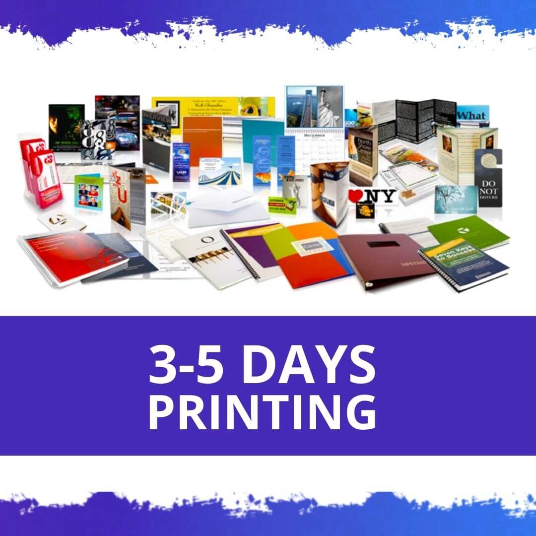 3-5 Days Printing - AA Printing Service